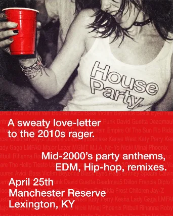 HOUSE PARTY. A sweaty love-letter to the 2010s rager.