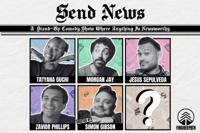 Send News ft. Morgan Jay, Zavior Phillips, Tatyana Guchi, Jesus Sepulveda, Simon Gibson and more TBA!