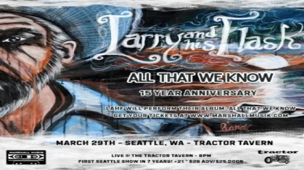 SOLD OUT! Larry and His Flask Return to the Tractor! w/ Aage Birch