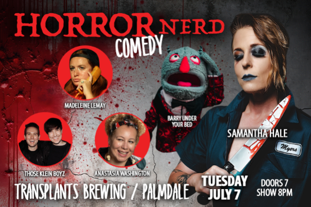 FREE SHOW: HORROR NERD COMEDY- COMEDIANS TAKING ON THE MOST ICONIC MOVIES