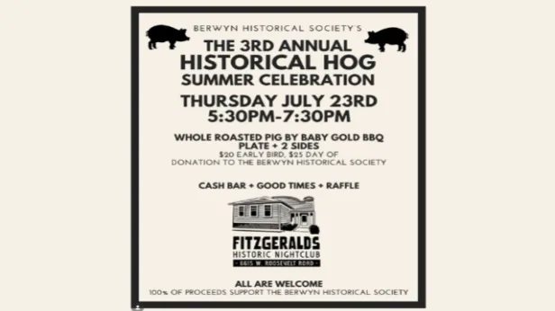 Berwyn Historical Society's 3rd Annual HISTORICAL HOG Summer Celebration!