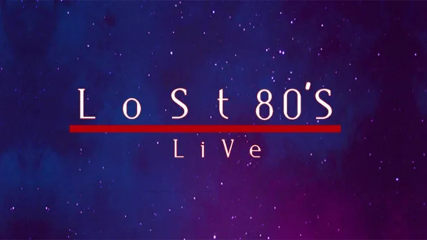 Lost 80s Live