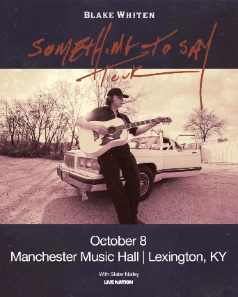 Blake Whiten - Something To Say Tour