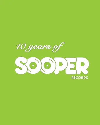 Sooper Records 10 Year Anniversary with Iris Temple (Record Release) / NnamdÏ / No-Fi RPM