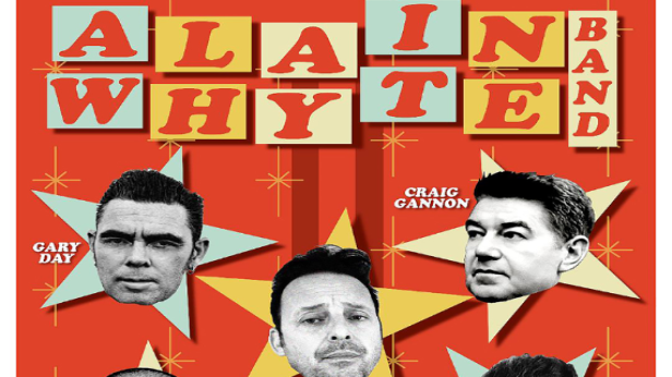 THE ALAIN WHYTE BAND - Your Arsenal Tour
