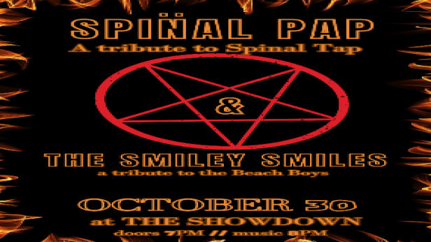 Spinal Pap (Tribute to Spinal Tap) and Smiley Smiles (Tribute to The Beach Boys)