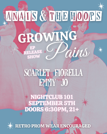 Ana��s & The Hoops, Scarlet Fiorella, Emmy Jo
