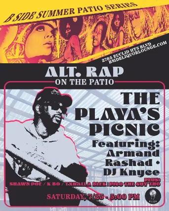 B Side Patio Series Presents: The Playa's Picnic ft. Armand Rashad and DJ Knyce