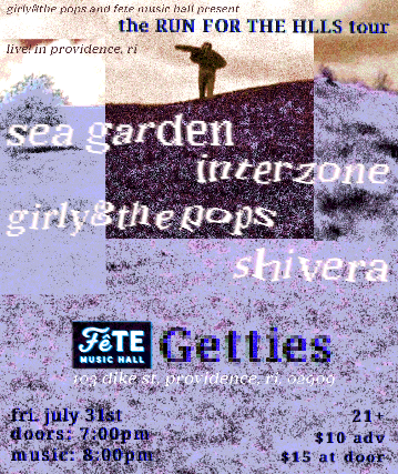 Girly and The Pops, Interzone, & Shivera