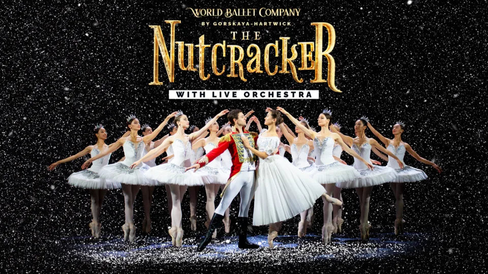 World Ballet Company: The Nutcracker with a Live Orchestra