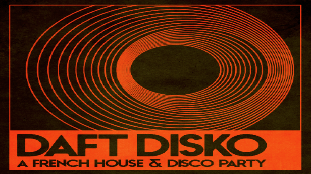 Daft Disko: A French House & Disco Party