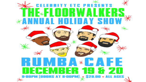 The Floorwalkers Annual Holiday Show - Night #2