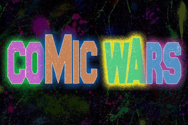 Comic Wars ft. Miranda Meadows and more TBA!