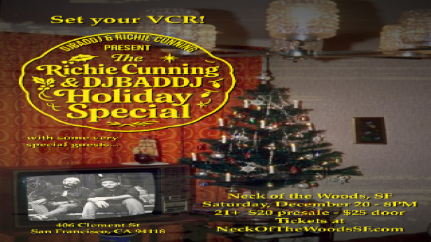 The Richie Cunning & DJBADDJ Holiday Special