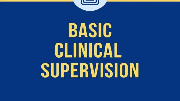 Basic Clinical Supervision