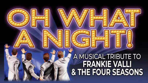 Oh What A Night! | Official Caesars Ticket + Hotel Packages