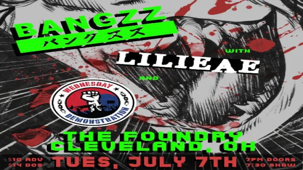 BANGZZ, Lilieae, Wednesday Demonstration