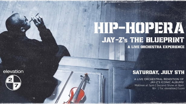 Hip-Hopera: JAY-Zs Blueprint Reimagined by Live Orchestra (Matinee)