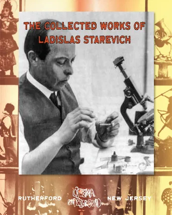 Collected Works of Ladislas Starevich