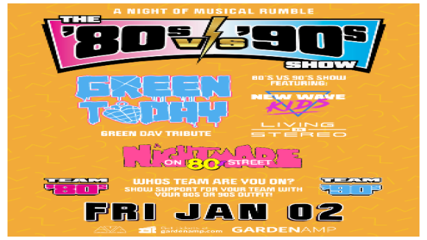 80s vs 90s Musical Rumble Night + Green Day tribute