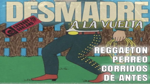 DESMADRE A LA VUELTA