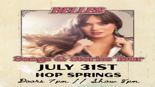 Songs & Stories Tour: Belles at Hop Springs