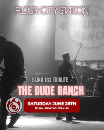 THE DUDE RANCH - BLINK 182 TRIBUTE - Flour City Station