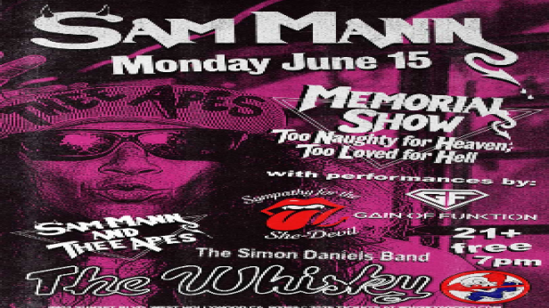 Sam Mann Memorial Show, Sympathy for the She Devil (Rolling Stones Tribute), Samm Mann's (Ghost) And Thee Apes, Gain of Funktion, The Simon Daniels Band