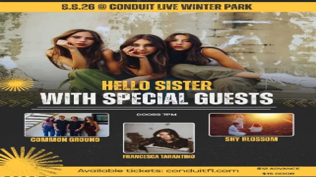 Hello Sister, Common Ground, Francesca Tarantino, and Shy Blossom