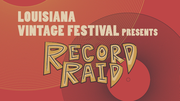 Record Raid presented by Louisiana Vintage Fest