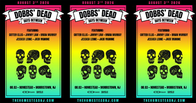 Dobbs’ Dead Days Between Celebration ft. Members of Goose, Dogs in a Pile, & more