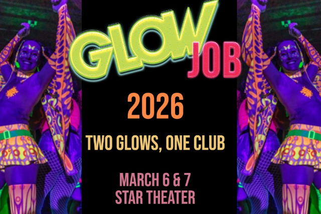 GLOW JOB 2026: TWO GLOWS, ONE CLUB (Night Two)