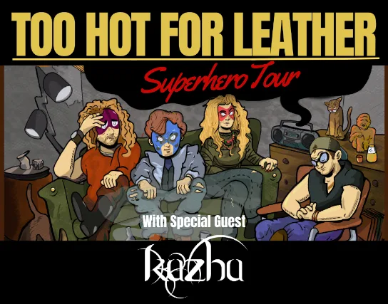Too Hot For Leather