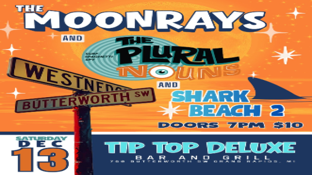 The Moonrays, The Plural Nouns, Shark Beach 2