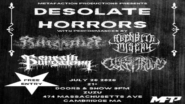 Metafaction Productions Presents: Desolate Horrors w/ Rhizaria, Agenbite Misery, Beneath Purgatory, The Spiral Continuum