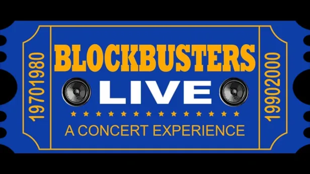 Blockbusters Live in Concert!