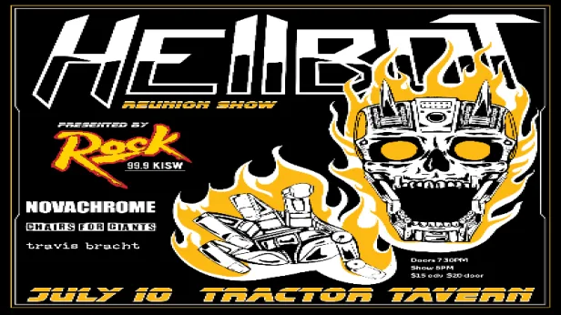 Hellbot Reunion Show w/ Novachrome, Chairs For Giants, Travis Bracht