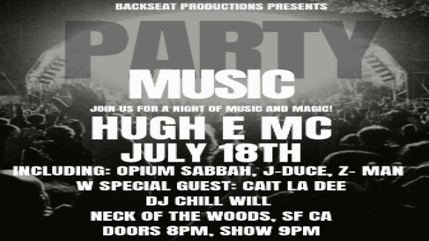 Hugh E MC, Opium Sabbah, J-Duce, Z-Man, DJ Chill Will, Cait Le Dee