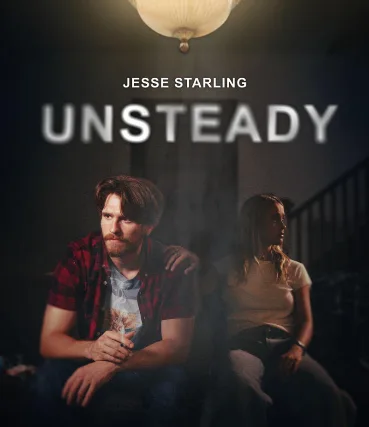 Unsteady: A Film by Jesse Starling