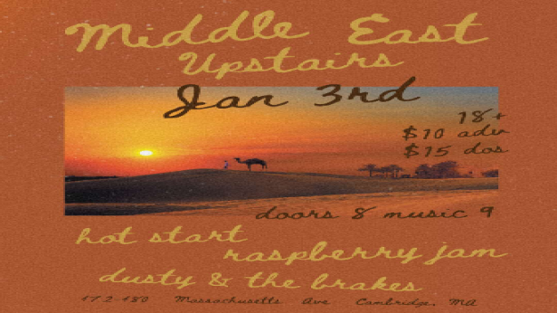Hot Start, Raspberry Jam, Dusty & The Brakes