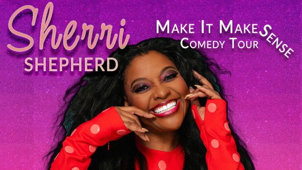 Sherri Shepherd: Make It Make Sense Tour