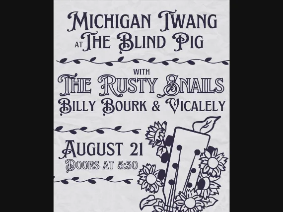 Michigan Twang: Americana & Country Music Showcase, The Rusty Snails, Billy Bourk, Vicalely