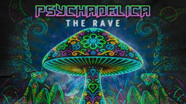 Psychadelica | The Rave