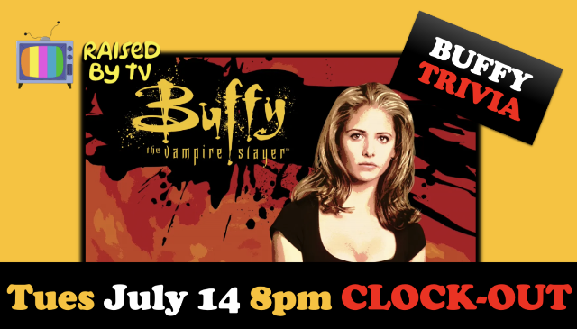 Raised By TV Events Presents: Buffy Trivia Night