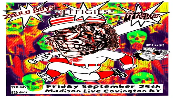 Zero Boys, The Effigies, The Strains, Rat Trap