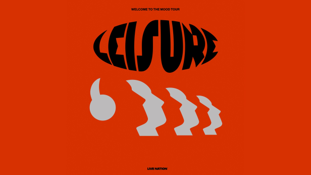 LEISURE - WELCOME TO THE MOOD TOUR