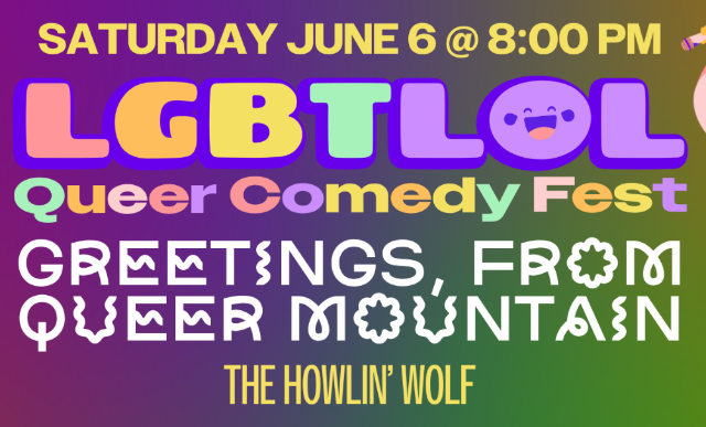 LGBTLOL Comedy Fest presents Greetings From Queer Mountain