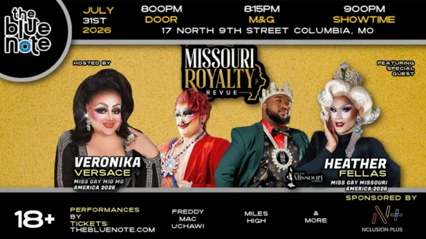 Nclusion Plus Presents: Missouri Royalty Revue