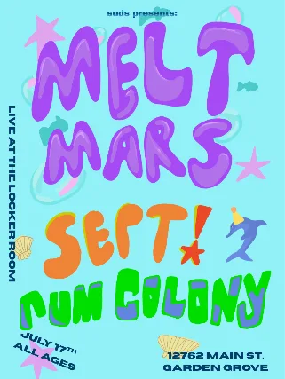 Melt Mars, Sept, Rum Colony