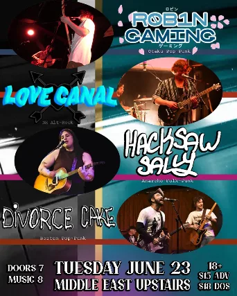 Robin Gaming, Love Canal, Hacksaw Sally, Divorce Cake